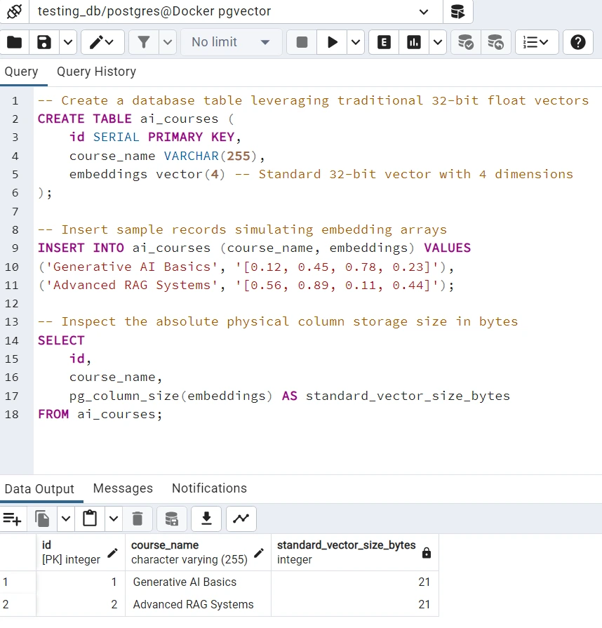 Create a database table leveraging traditional 32-bit float vectors vector databases embedding table float 32 bit